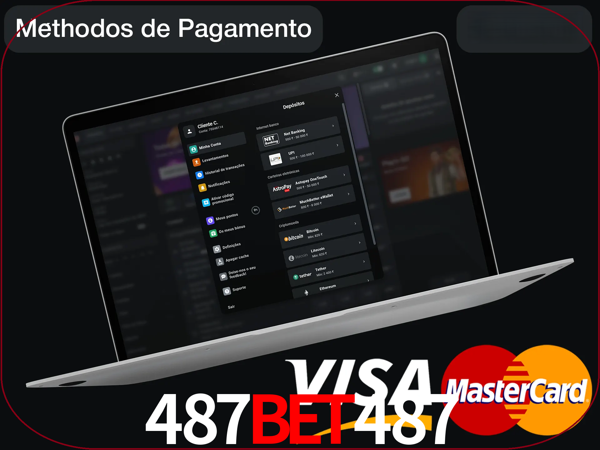 Use seu método de depósito preferido.